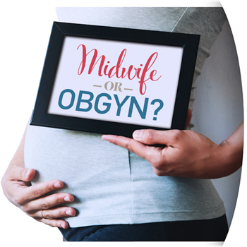 Pregnant woman holding sign that reads 'Midwife or OBGYN?'